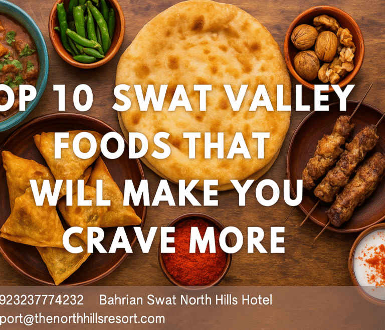 Swat Cuisine – Top 10 Swat Valley Foods That Will Make You Crave More